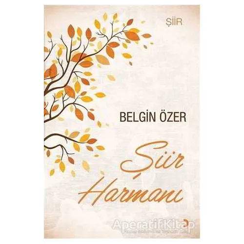 Şiir Harmanı - Belgin Özer - Cinius Yayınları