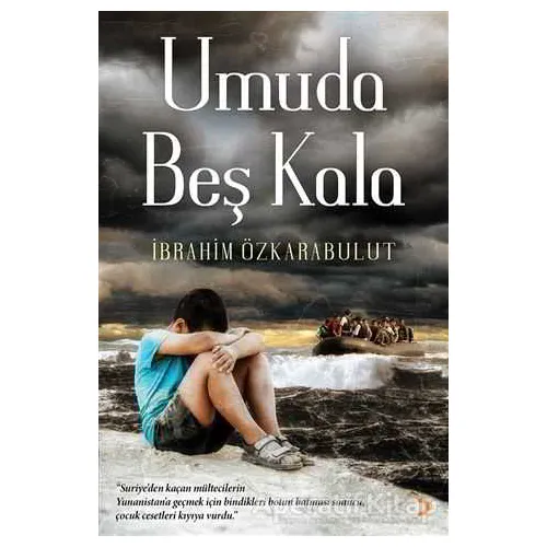 Umuda Beş Kala - İbrahim Özkarabulut - Cinius Yayınları