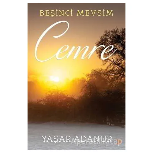 Beşinci Mevsim Cemre - Yaşar Adanur - Cinius Yayınları