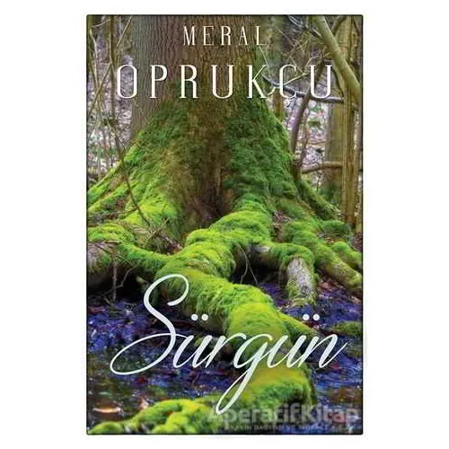 Sürgün - Meral Oprukçu - Cinius Yayınları