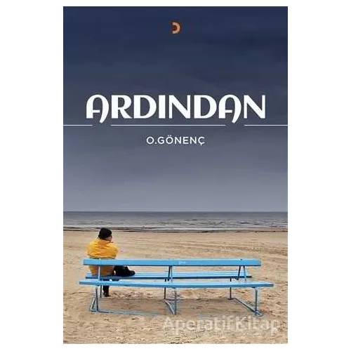 Ardından - Oral Gönenç - Cinius Yayınları