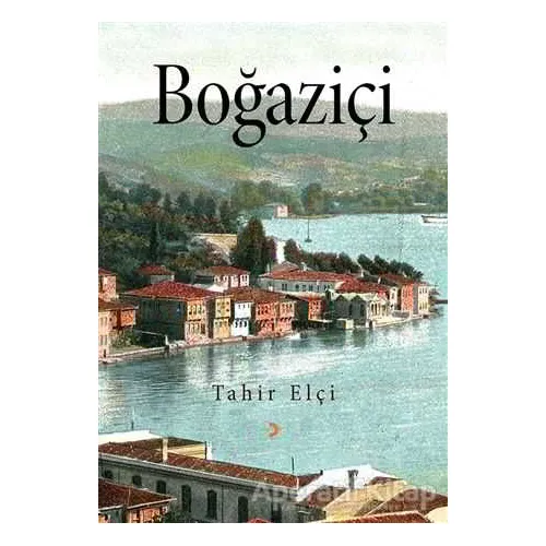 Boğaziçi - Tahir Elçi - Cinius Yayınları