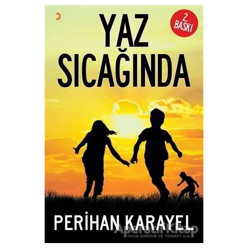Yaz Sıcağında - Perihan Karayel - Cinius Yayınları
