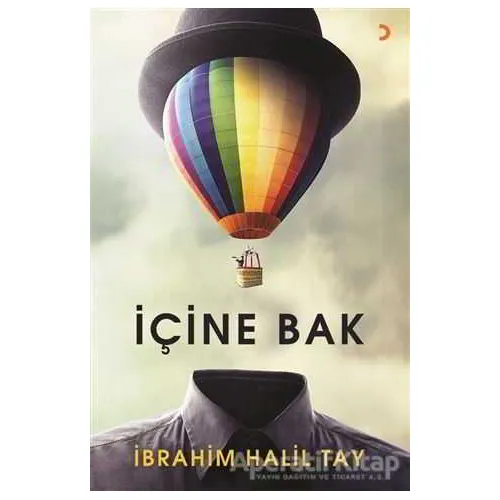 İçine Bak - İbrahim Halil Tay - Cinius Yayınları