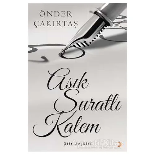 Asık Suratlı Kalem - Önder Çakırtaş - Cinius Yayınları
