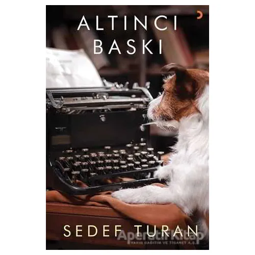 Altıncı Baskı - Sedef Turan - Cinius Yayınları