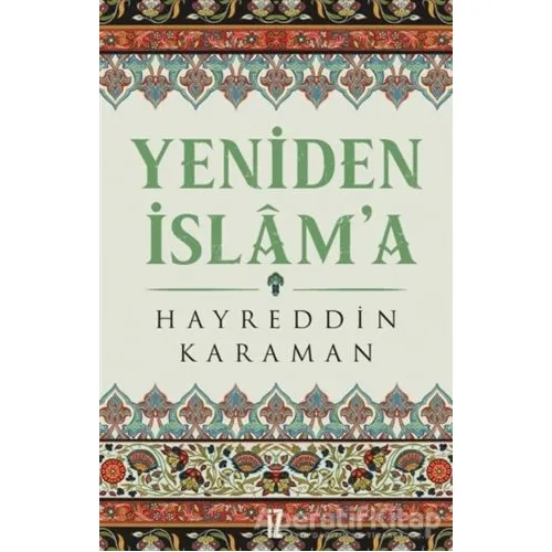 Yeniden İslama - Hayreddin Karaman - İz Yayıncılık