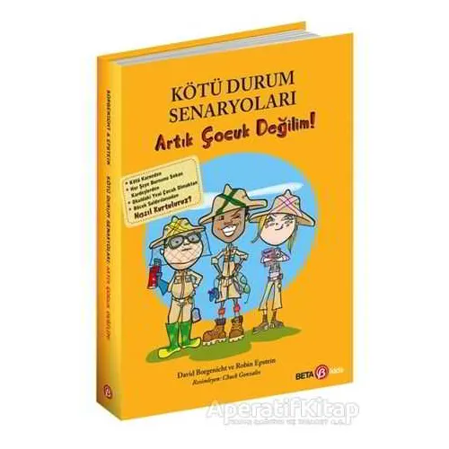 Kötü Durum Senaryoları - Artık Çocuk Değilim! - Robin Epstein - Beta Kids