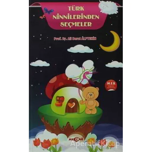 Türk Ninnilerinden Seçmeler - Ali Berat Alptekin - Akçağ Yayınları