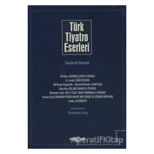 Türk Tiyatro Eserleri 4 Tanzimat Dönemi - Kolektif - Akçağ Yayınları