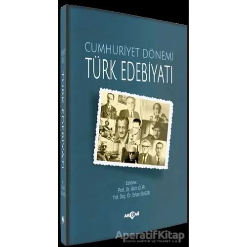 Cumhuriyet Dönemi Türk Edebiyatı - Ertan Engin - Akçağ Yayınları
