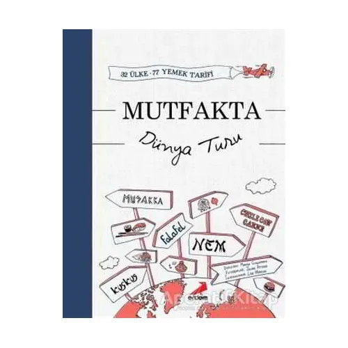 Mutfakta Dünya Turu - Marion Guillemard - Erdem Yayınları