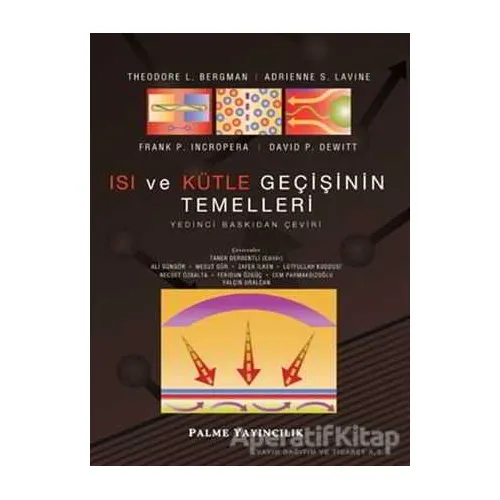 Isı ve Külte Geçişinin Temelleri - Theodore L.Bergman - Palme Yayıncılık