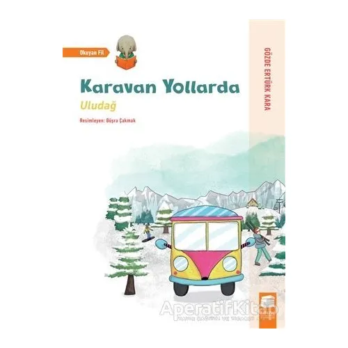 Uludağ - Karavan Yollarda - Gözde Ertürk Kara - Final Kültür Sanat Yayınları