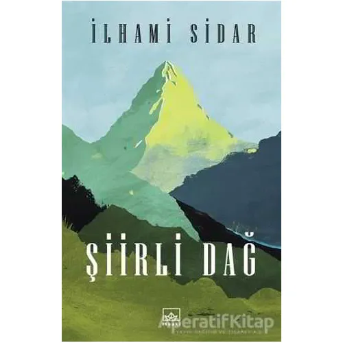 Şiirli Dağ - İlhami Sidar - İthaki Yayınları