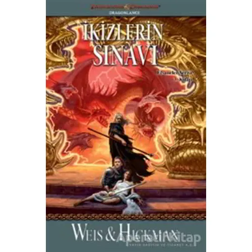 İkizlerin Sınavı - Efsaneler Serisi 3. Kitap - Tracy Hickman - İthaki Yayınları