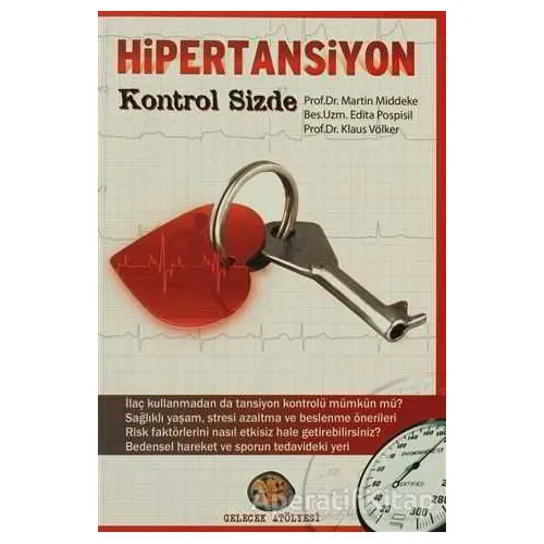 Hipertansiyon - Edita Pospisil - Gelecek Atölyesi Yayınları
