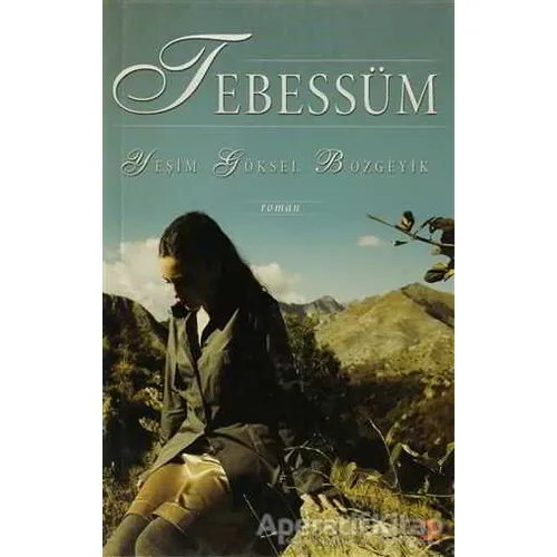 Tebessüm - Yeşim Göksel Bozgeyik - Cinius Yayınları