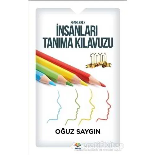 Renklerle İnsanları Tanıma Kılavuzu - Oğuz Saygın - Karma Kitaplar