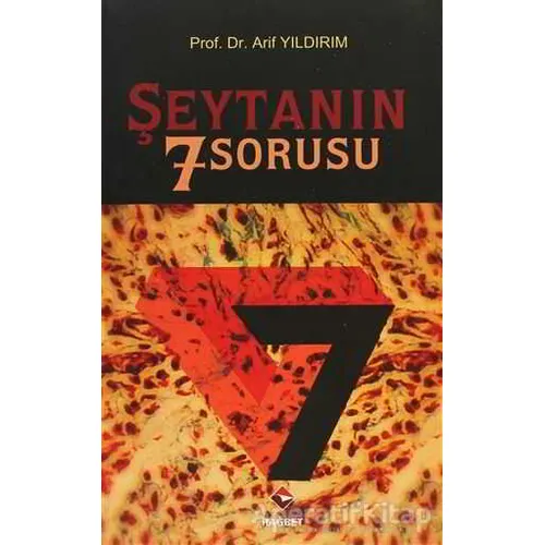 Şeytanın 7 Sorusu - Arif Yıldırım - Rağbet Yayınları
