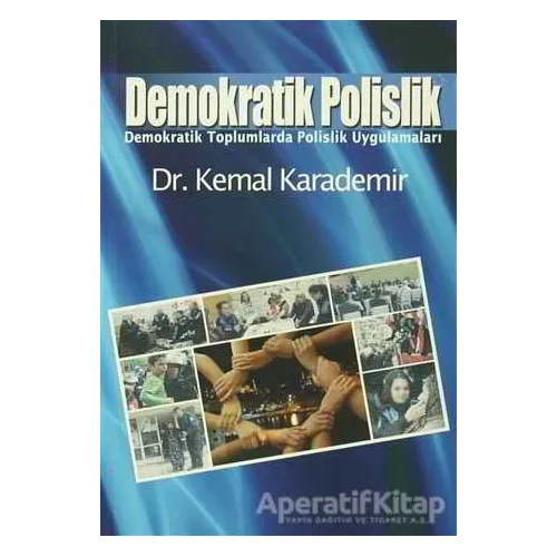 Demokratik Polislik - Kemal Karademir - Alioğlu Yayınları