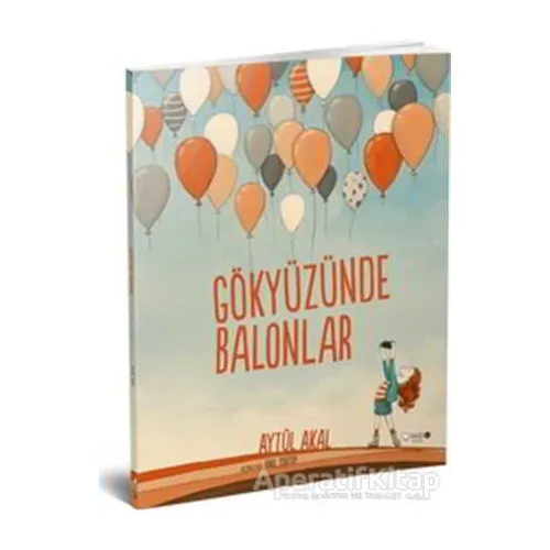 Gökyüzünde Balonlar - Aytül Akal - Redhouse Kidz Yayınları