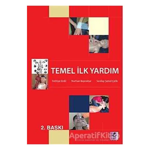 Temel İlk Yardım - Nurhan Bayraktar - Efil Yayınevi