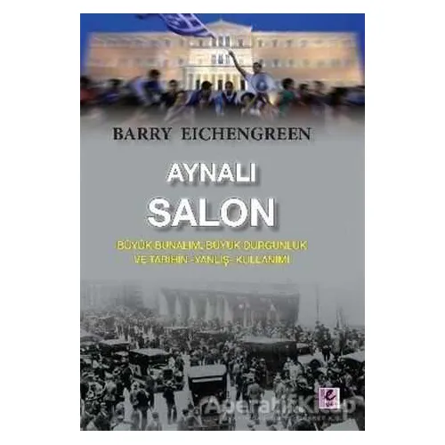 Aynalı Salon - Barry Eichengreen - Efil Yayınevi