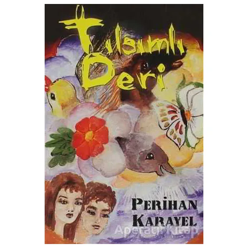 Tılsımlı Deri - Perihan Karayel - Cinius Yayınları