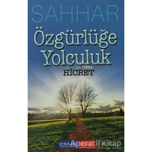 Özgürlüğe Yolculuk - Abdülhamid Cude Es-Sahhar - İnkılab Yayınları