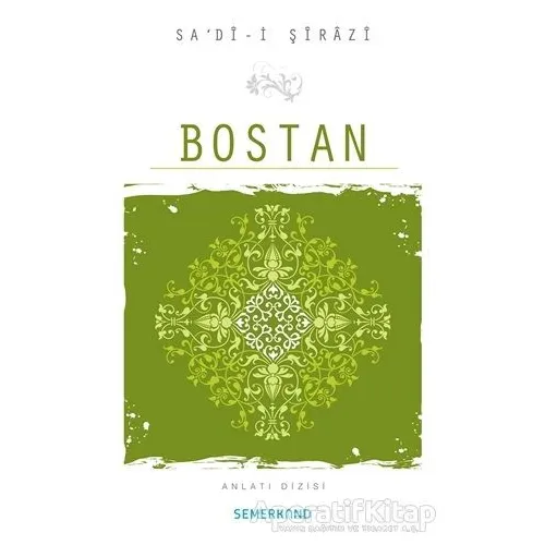 Bostan - Şeyh Sadii Şirazi - Semerkand Yayınları
