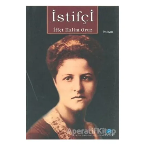 İstifçi - İffet Halim Oruz - Salkımsöğüt Yayınları