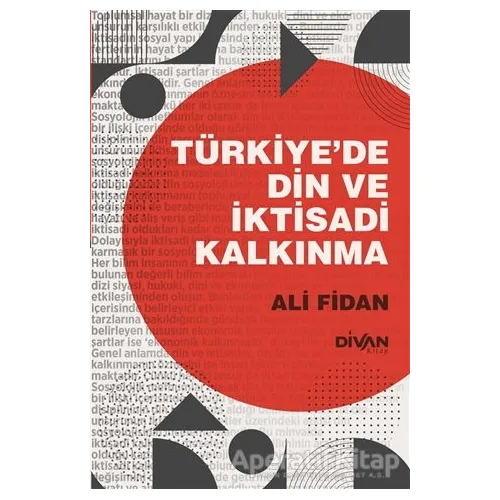 Türkiye’de Din ve İktisadi Kalkınma - Ali Fidan - Divan Kitap