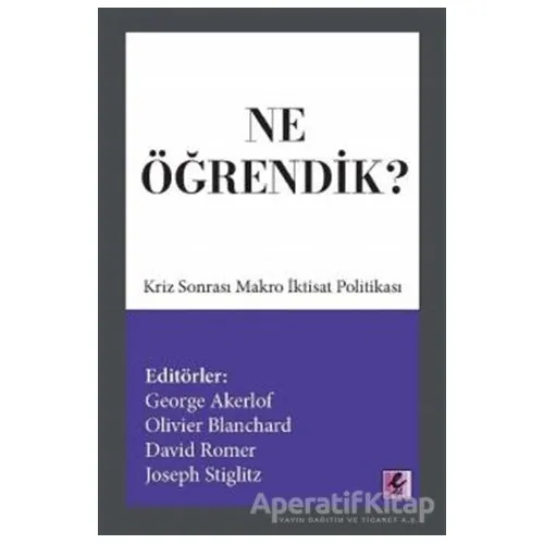 Ne Öğrendik? - Olivier Blanchard - Efil Yayınevi
