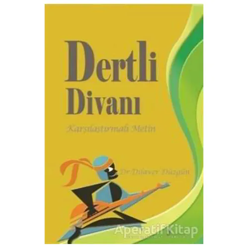 Dertli Divanı - Dilaver Düzgün - Fenomen Yayıncılık