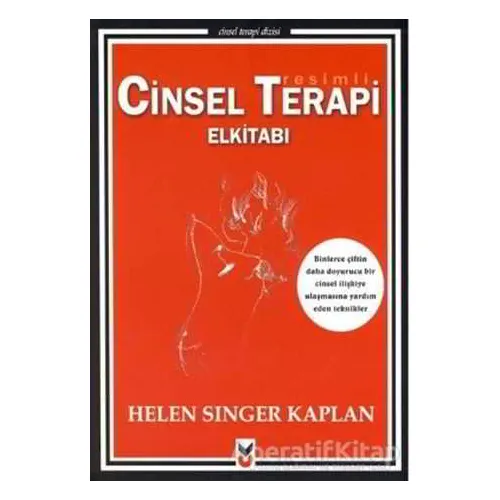 Resimli Cinsel Terapi Elkitabı - Helen Singer Kaplan - Ck Yayınevi