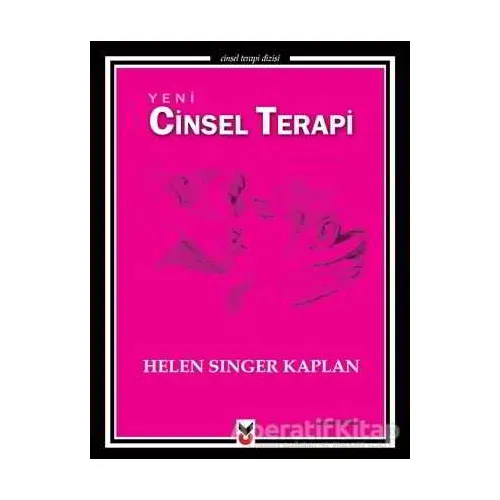 Yeni Cinsel Terapi - Helen Singer Kaplan - Ck Yayınevi