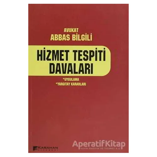 Hizmet Tespiti Davaları - Abbas Bilgili - Karahan Kitabevi