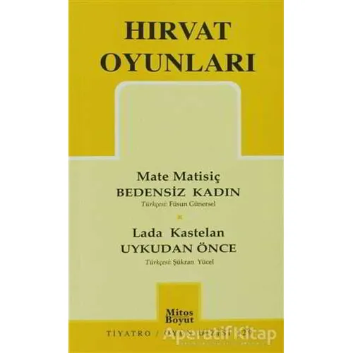 Hırvat Oyunları - Mate Matisiç - Mitos Boyut Yayınları