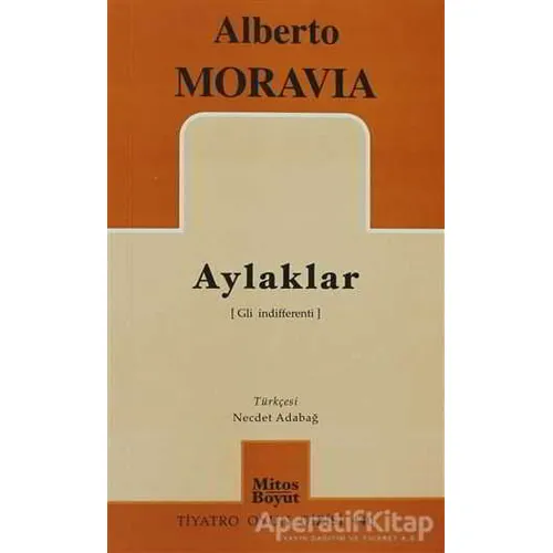 Aylaklar - Alberto Moravia - Mitos Boyut Yayınları