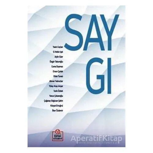 Saygı - Kolektif - Ezgi Kitabevi Yayınları