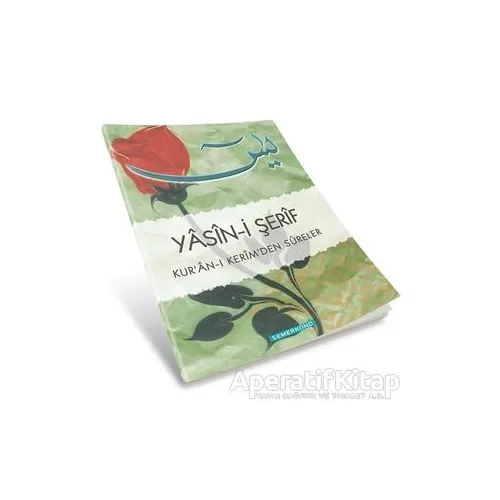 Yasin-i Şerif - Kolektif - Semerkand Yayınları