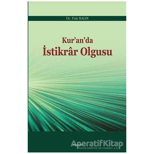 Kur’an’da İstikrar Olgusu - murat küçükuğurlu - Araştırma Yayınları