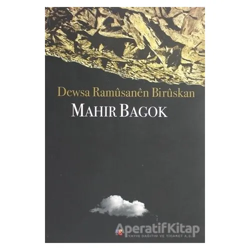 Dewsa Ramüsanen Birüskan - Mahir Bagok - Lis Basın Yayın