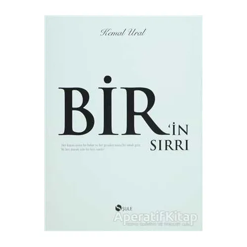 Bir’in Sırrı (Özel Baskı) - Kemal Ural - Şule Yayınları