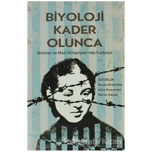 Biyoloji Kader Olunca - Derleme - Kalkedon Yayıncılık
