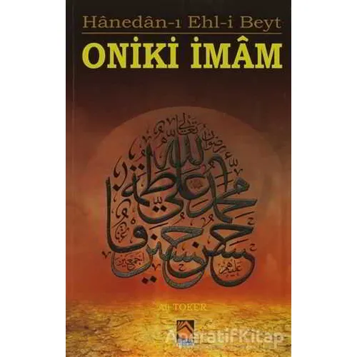Oniki İmam - Ali Toker - Buhara Yayınları