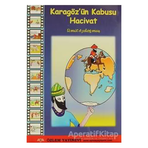 Karagöz’ün Kabusu Hacivat - Ümit Aydoğmuş - Özlem Yayınevi