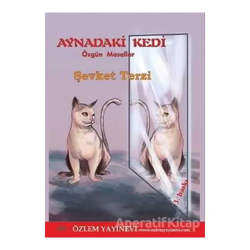 Aynadaki Kedi - Şevket Terzi - Özlem Yayınevi