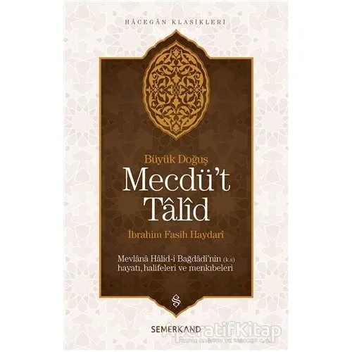 Mecdüt Talid - İbrahim Fasih Haydari - Semerkand Yayınları